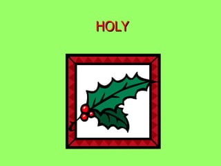 HOLY 