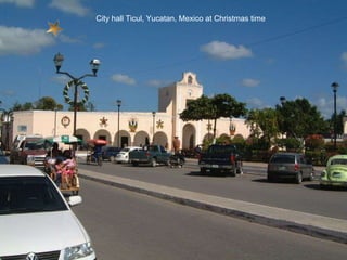 City hall Ticul, Yucatan, Mexico at Christmas time  