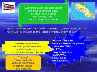 People decorate their houses with beautiful tropical flowers and fruit.People decorate their houses with beautiful tropica...