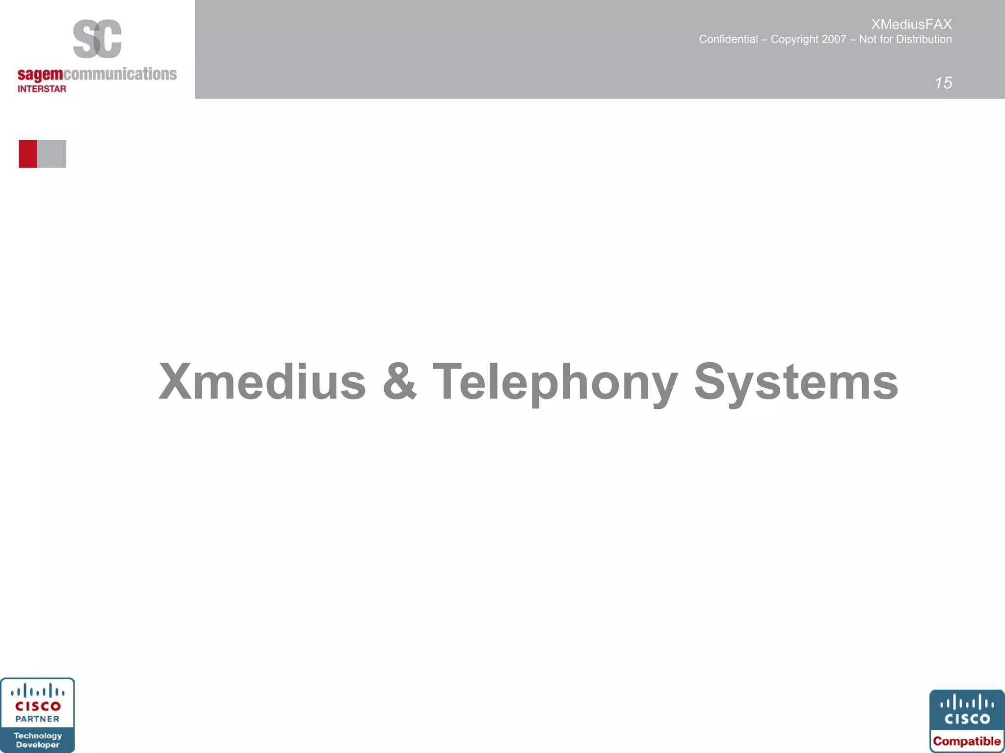 Xmedius & Telephony Systems 