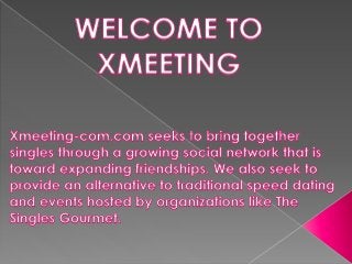 Xmeeting-com.com: Online Dating For Progressive Singles
