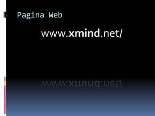 Pagina Web
www.xmind.net/