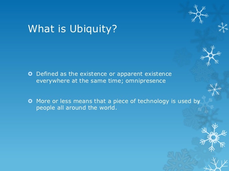 Ubiquity meaning Ubiquity meaning