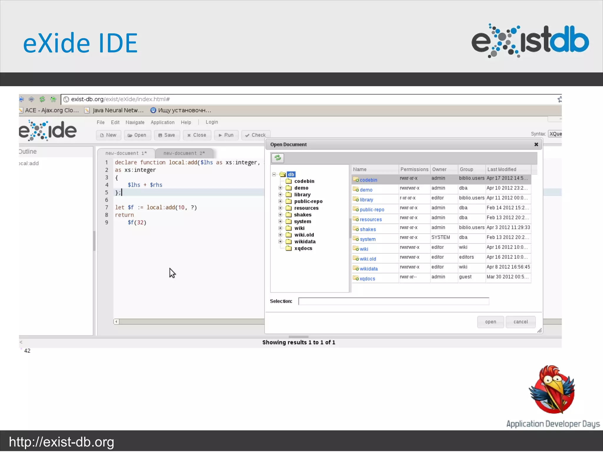 eXide IDE




http://exist-db.org
 