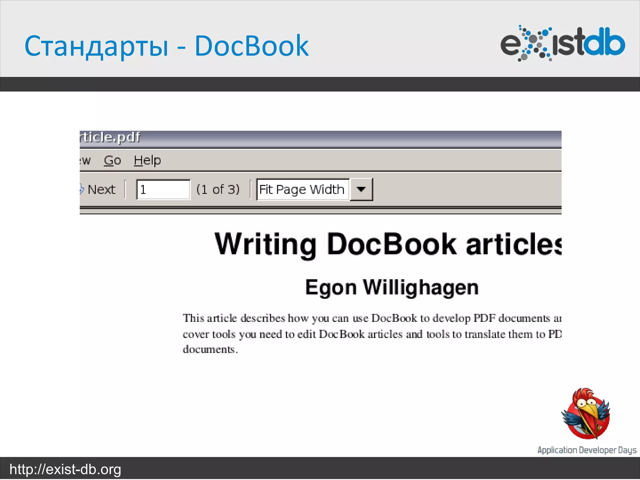 Стандарты - DocBook




http://exist-db.org
 