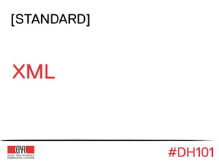 [STANDARD]



XML


             #DH101
 