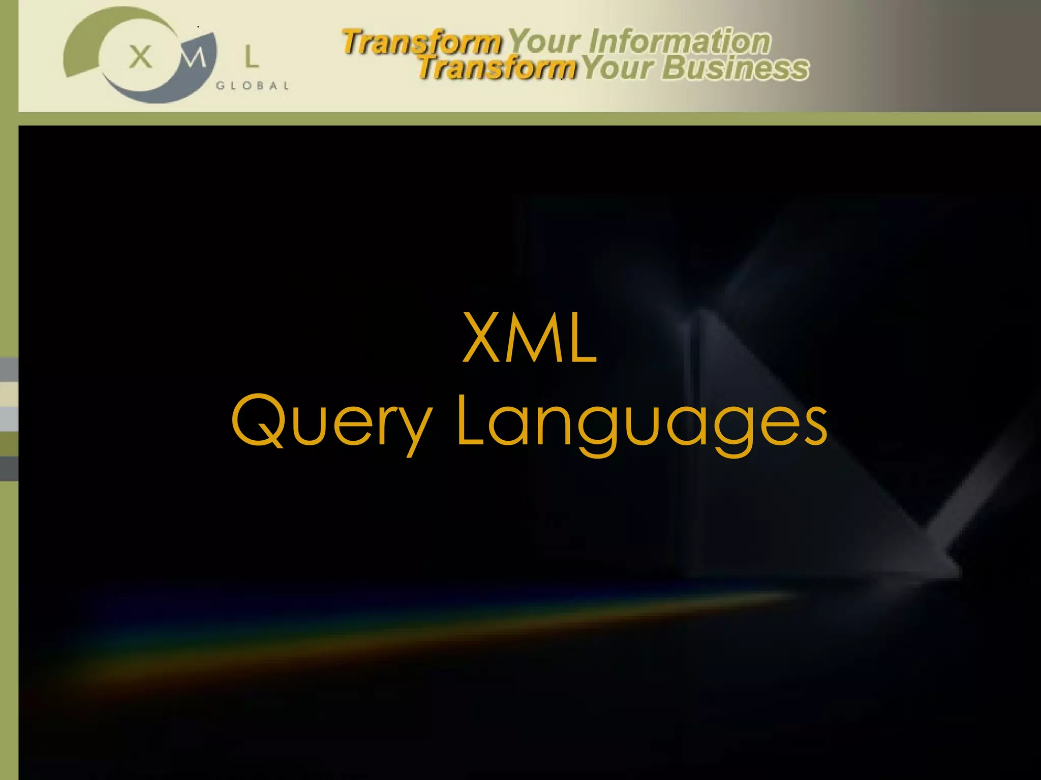XML Query Languages 