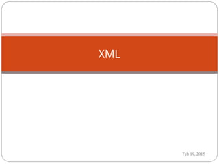 Feb 19, 2015
XML
 