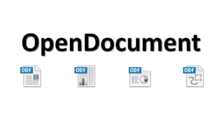 OpenDocument
 