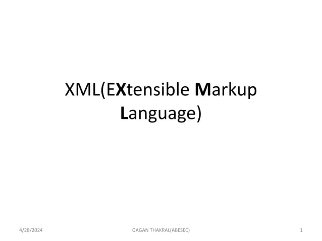 XML(EXtensible Markup Language). XML(EXtensible Markup Language).pptppt ...