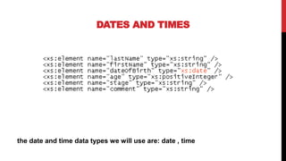 DATES AND TIMES
the date and time data types we will use are: date , time
 