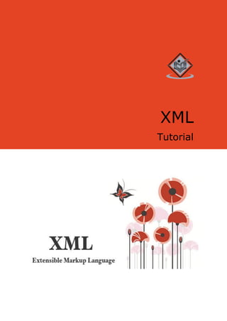 XML
Tutorial
 