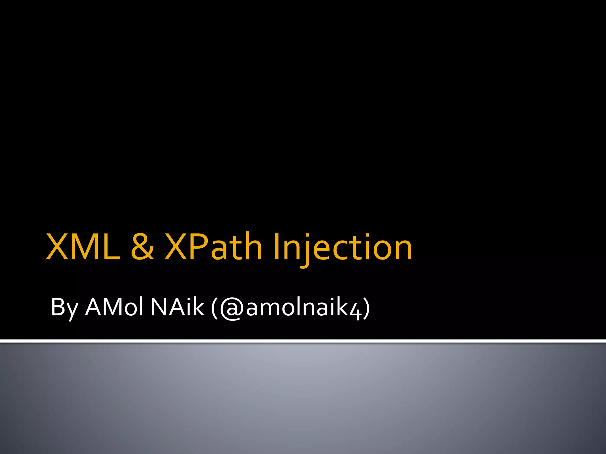 XML & XPath Injections | PPT | Free Download