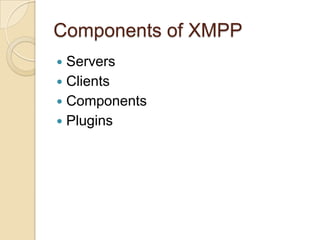 Components of XMPPServersClientsComponentsPlugins