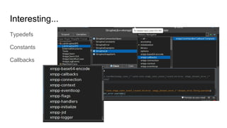 Interesting...
Typedefs
Constants
Callbacks
 