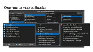 One has to map callbacks
 