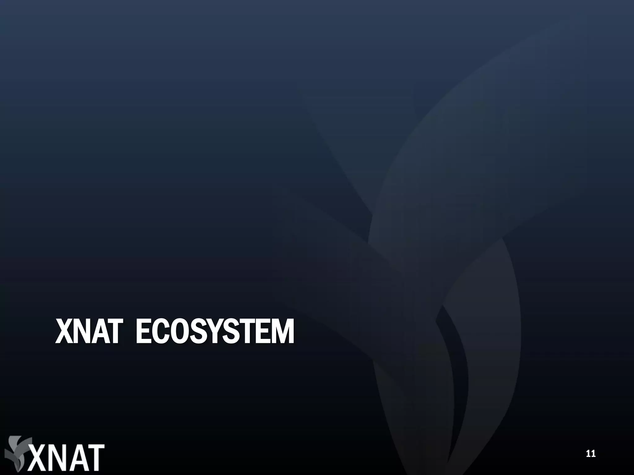 XNAT ECOSYSTEM 11 