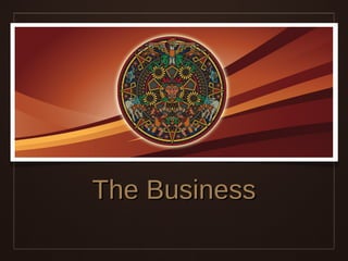 The Business 