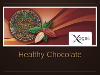Healthy Chocolate 