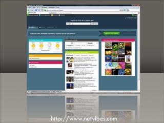 Escritorios virtuais http://www.netvibes.com 
