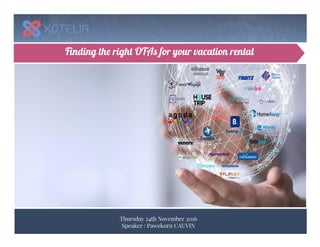 Xotelia - Finding the right OTAs for your vacation rental