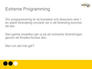 Olika modeller Jag har pratat mycket om det. Typiska ord: Ta höjd 