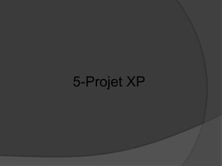 5-Projet XP

 