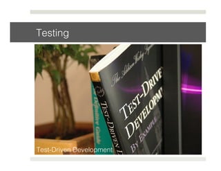 Testing! 
Test-Driven Development! 
 