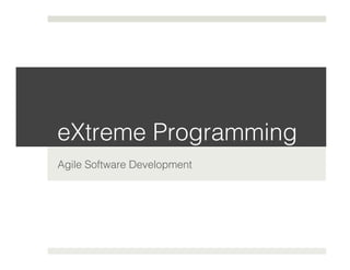 eXtreme Programming! 
Agile Software Development! 
ARTEM TABALIN! 
 