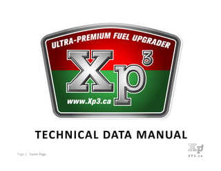 TECHNICAL DATA MANUAL
Page 1 Cover Page X P 3 . c a
 