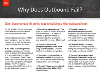 94% 
Why%Does%Outbound%Fail?% 
Don’t become road kill on the road to building a killer outbound team 
On the flipside of s...