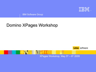 Domino XPages Workshop 