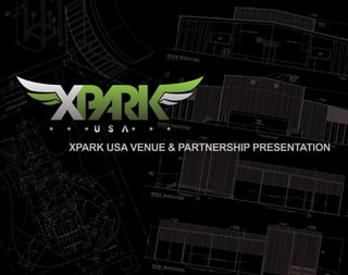 X Park Usa Presentation