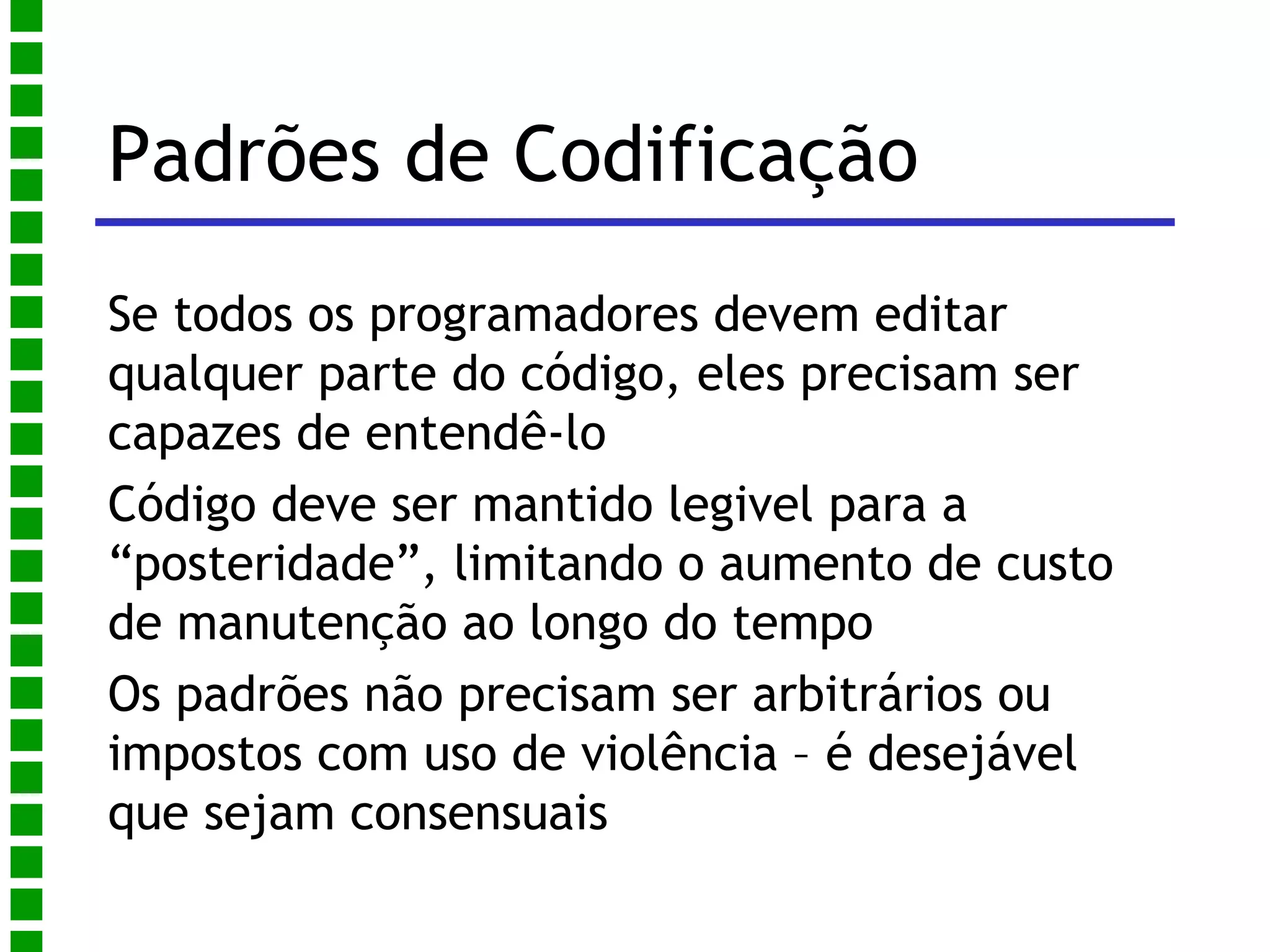 Equipe técnica (Programadores) estima o custo das estórias 