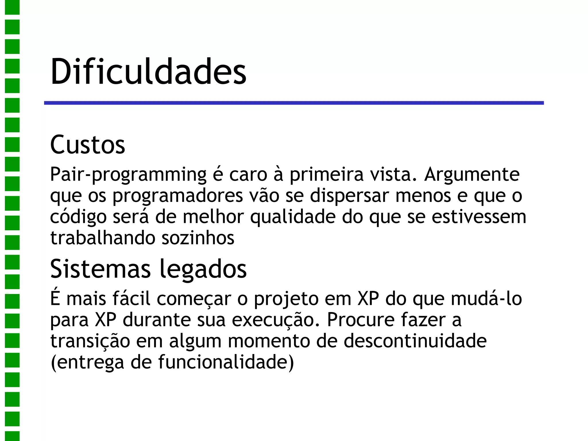Cliente escolhe, com base nas estimativas dos programadores, quais estórias serão atendidas nesse ciclo e quais ficarão nos próximos ciclos 