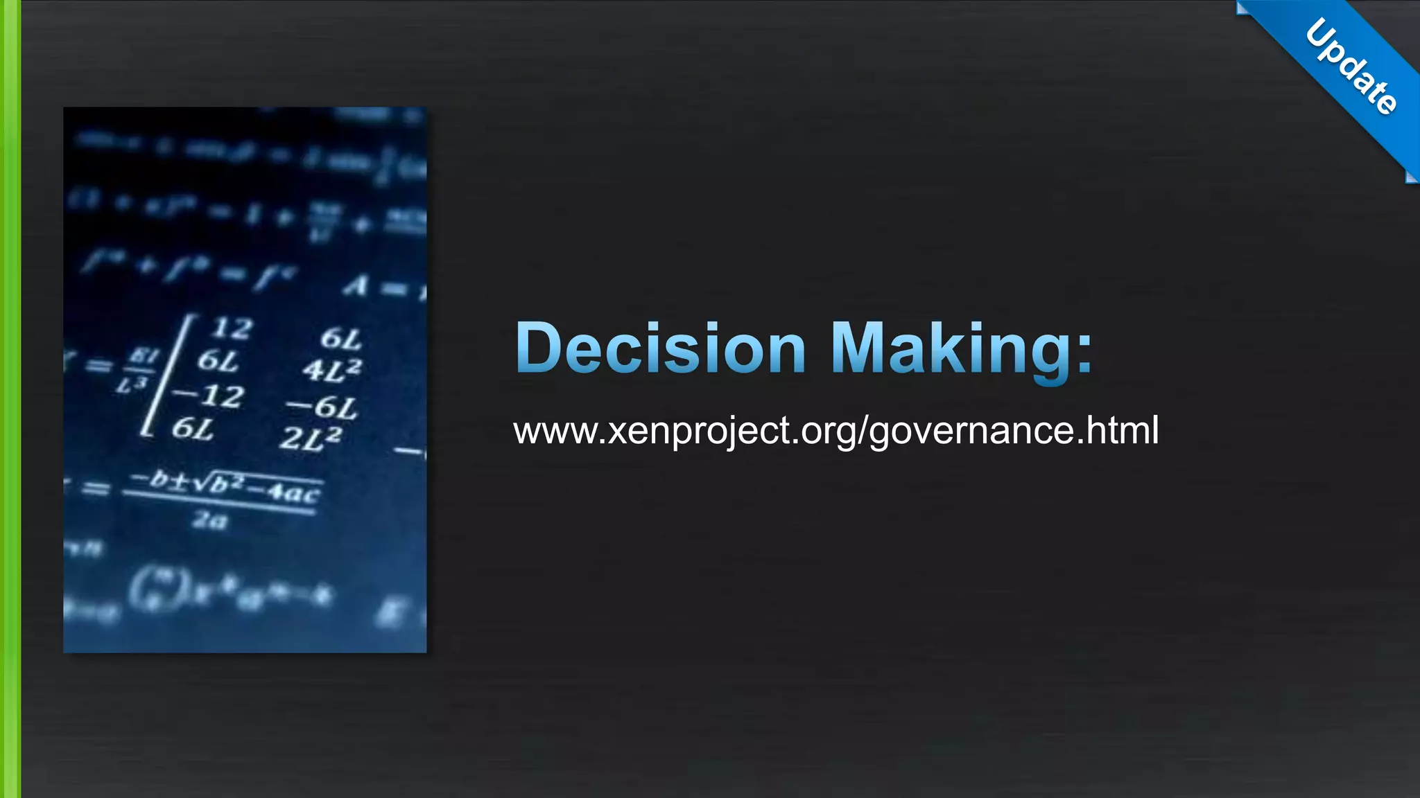 www.xenproject.org/governance.html
 
