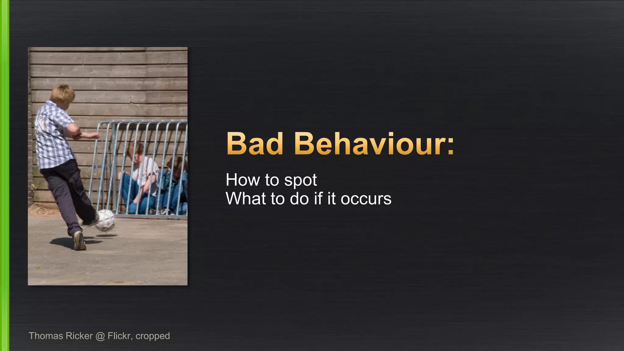 How to spotWhat to do if it occurs 
Thomas Ricker @ Flickr, cropped  