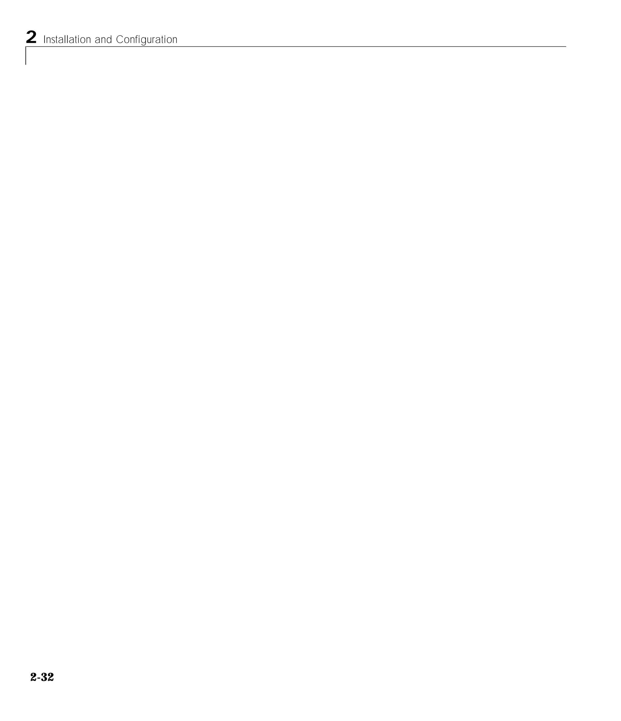 2 Installation and Configuration
2-32
 