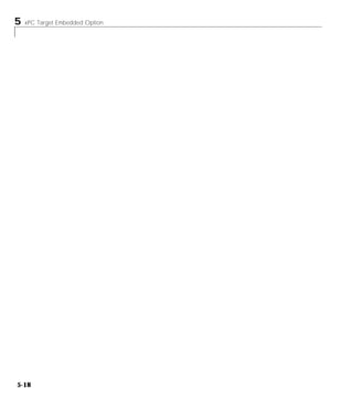 5 xPC Target Embedded Option
5-18
 