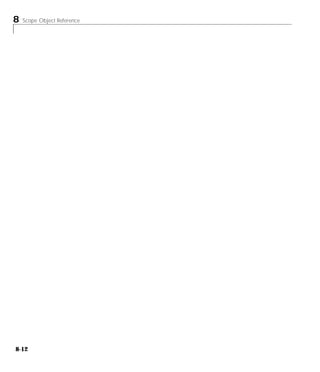 8 Scope Object Reference
8-12
 