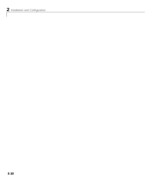 2 Installation and Configuration
2-32
 