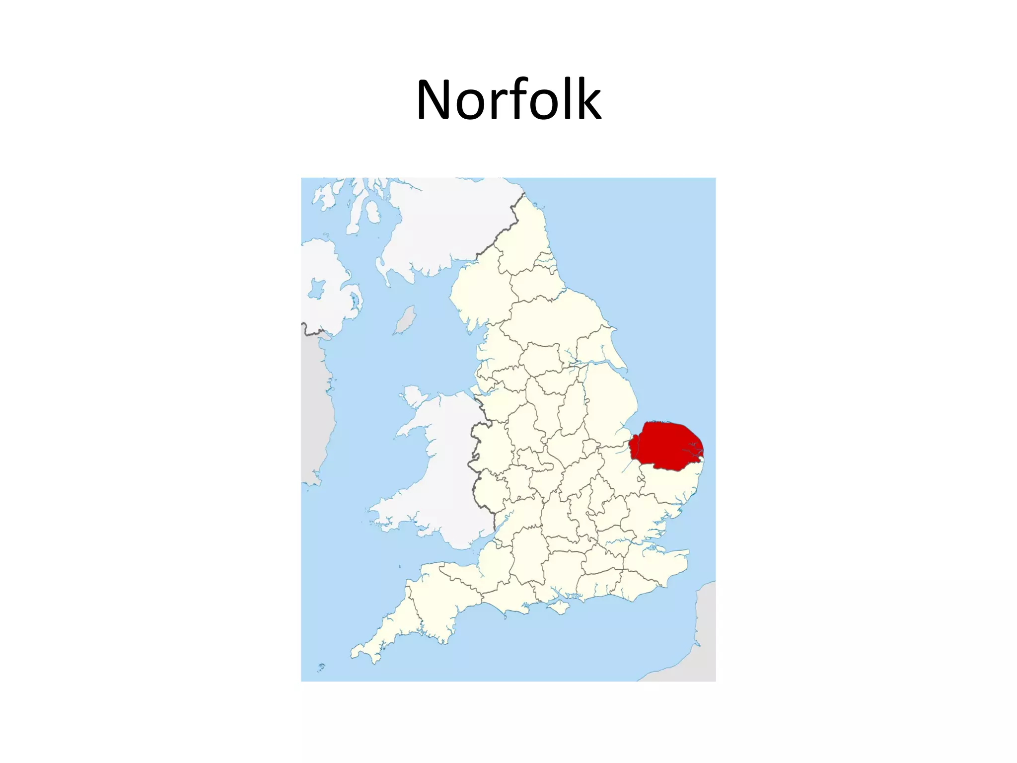Norfolk
 