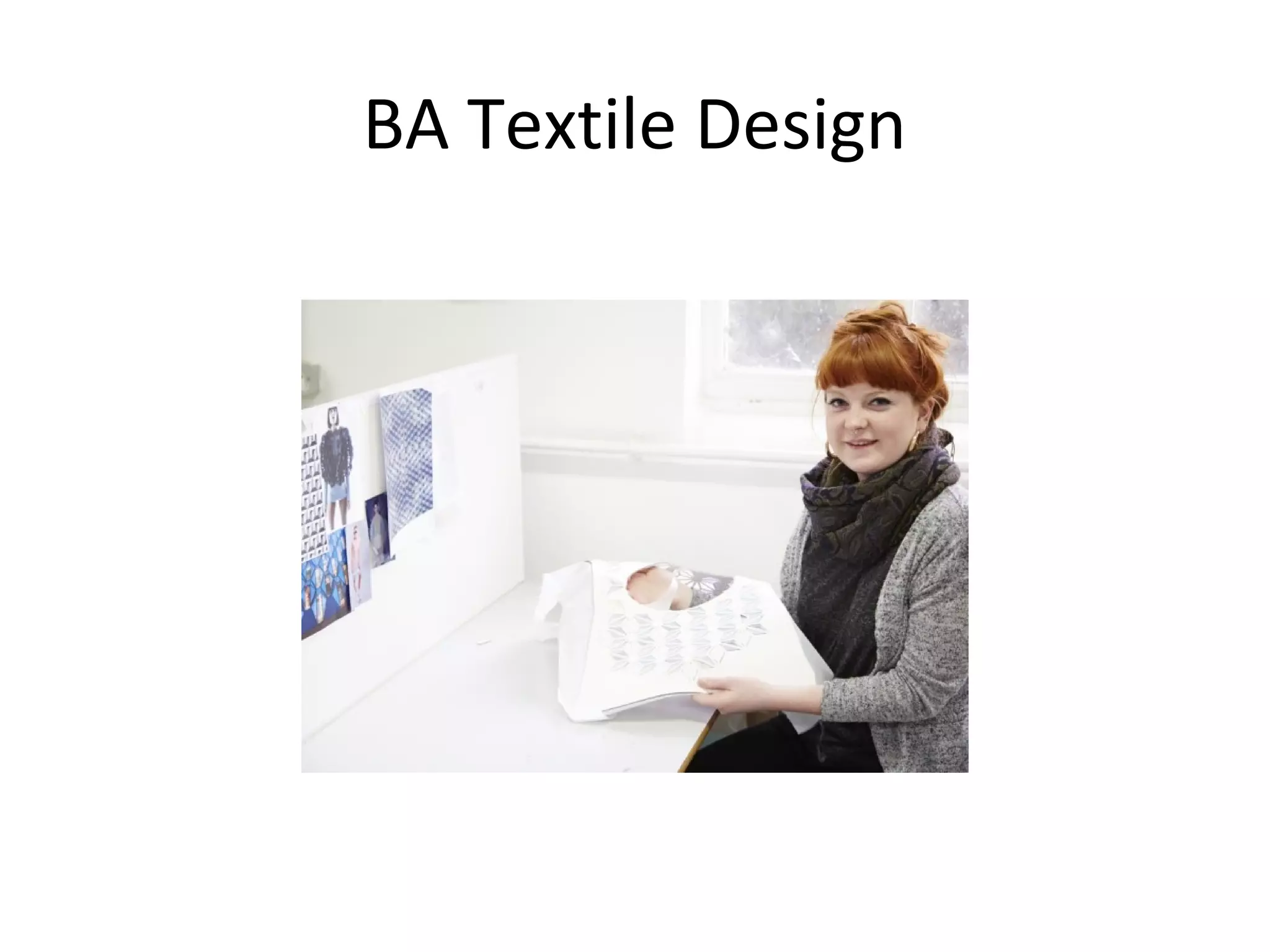 BA Textile Design
 
