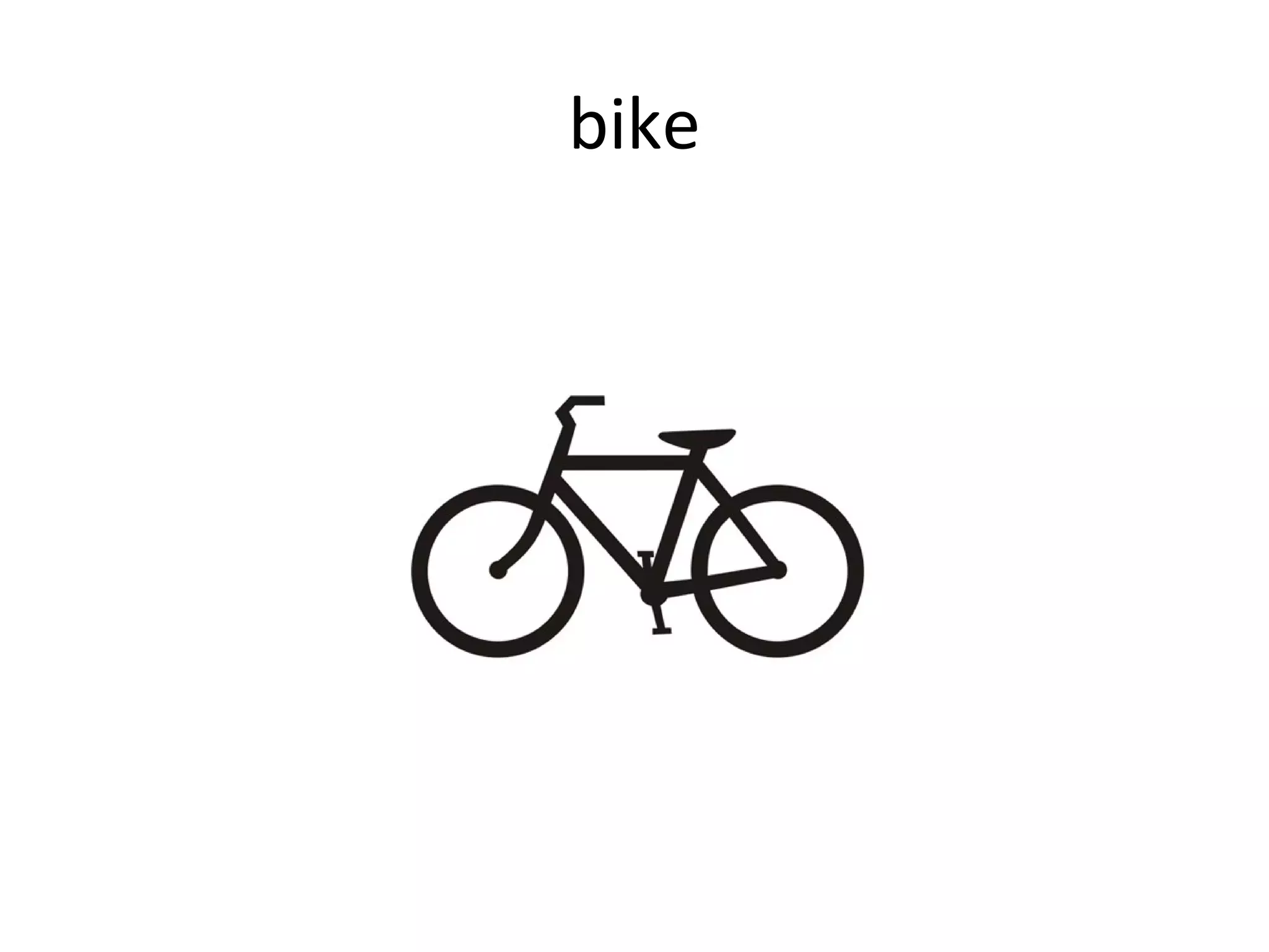 bike
 