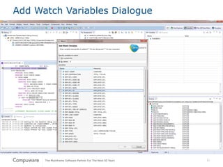 11
Add Watch Variables Dialogue
 