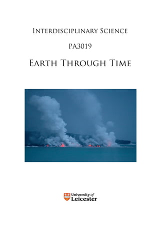 Interdisciplinary Science

         PA3019

Earth Through Time
 