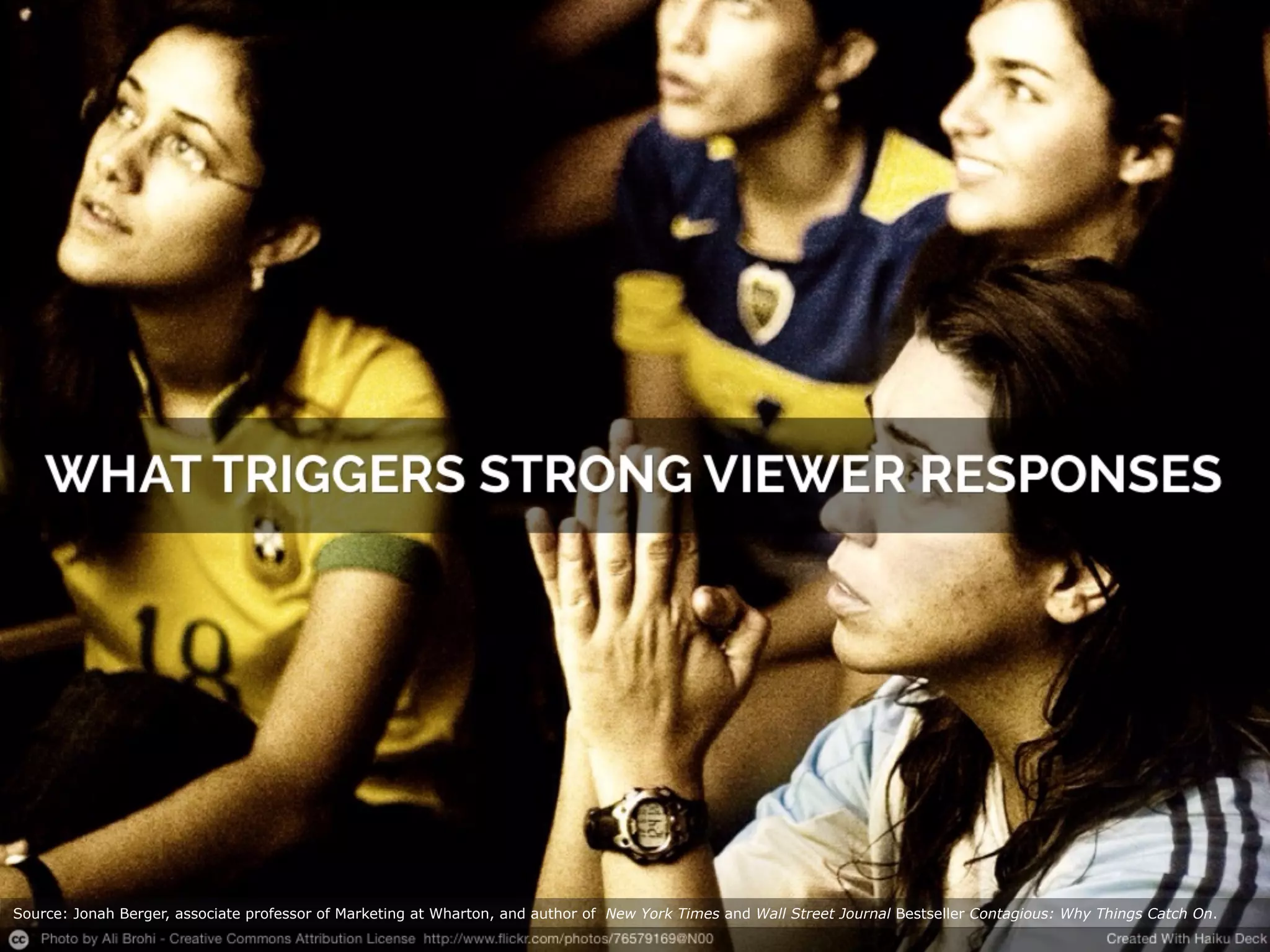 Source: Jonah Berger, associate professor of Marketing at Wharton, and author of New York Times and Wall Street Journal Bestseller Contagious: Why Things Catch On.

 