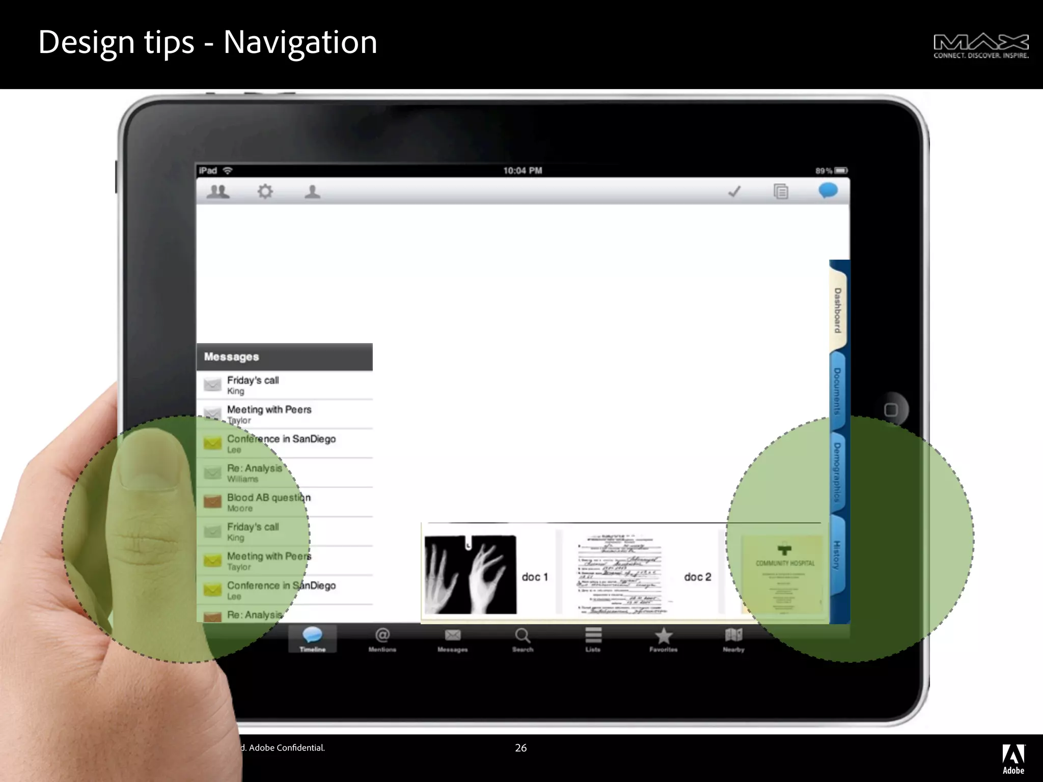 Design tips - Navigation




©2011 Adobe Systems Incorporated. All Rights Reserved. Adobe Con dential.   26
 
