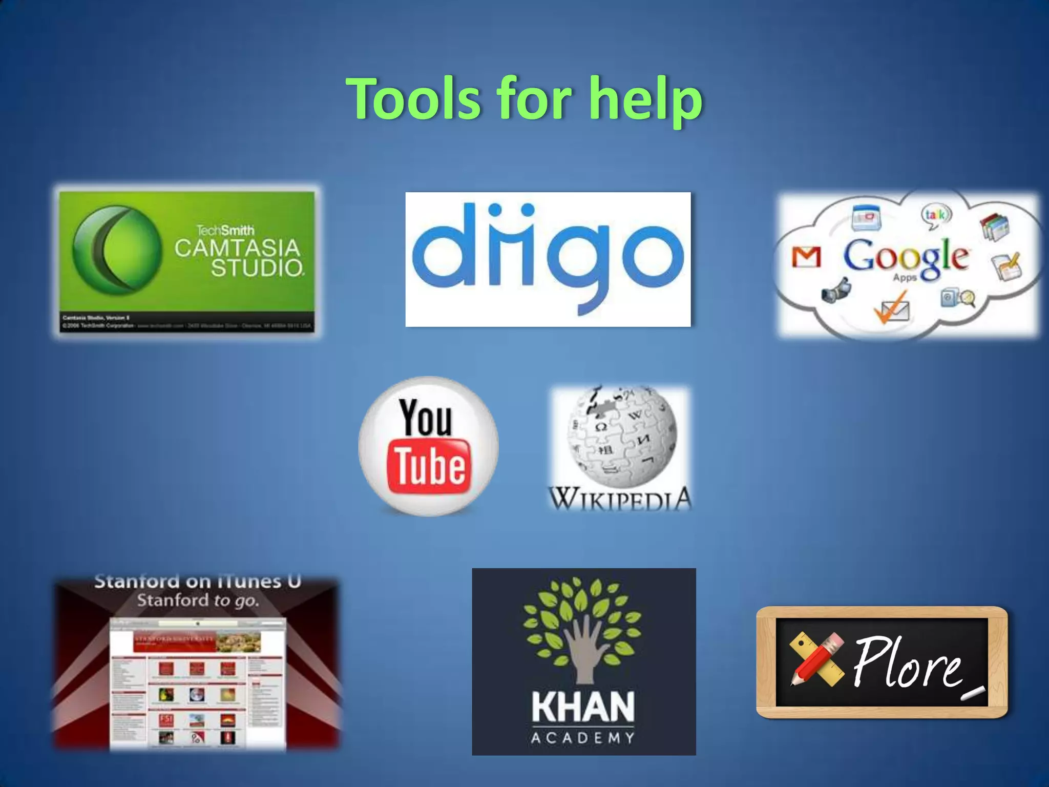 Tools for help
 