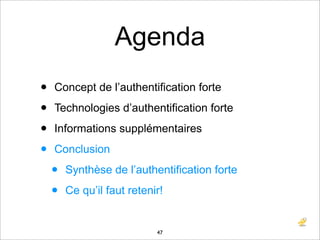 L\'authentification forte : Concept et Technologies Slide 47